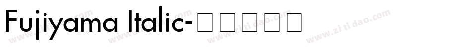 Fujiyama Italic字体转换